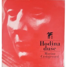 Marina Ivanovna Cvetajeva - Hodina duše